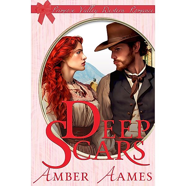 Deep Scars (Primrose Valley, #3) / Primrose Valley, Amber Aames