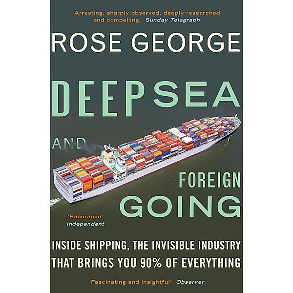Deep Sea and Foreign Going, Rose George
