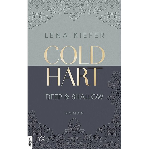 Deep & Shallow / Coldhart Bd.2, Lena Kiefer