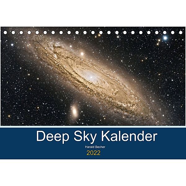 Deep Sky Kalender (Tischkalender 2022 DIN A5 quer), Harald Becher