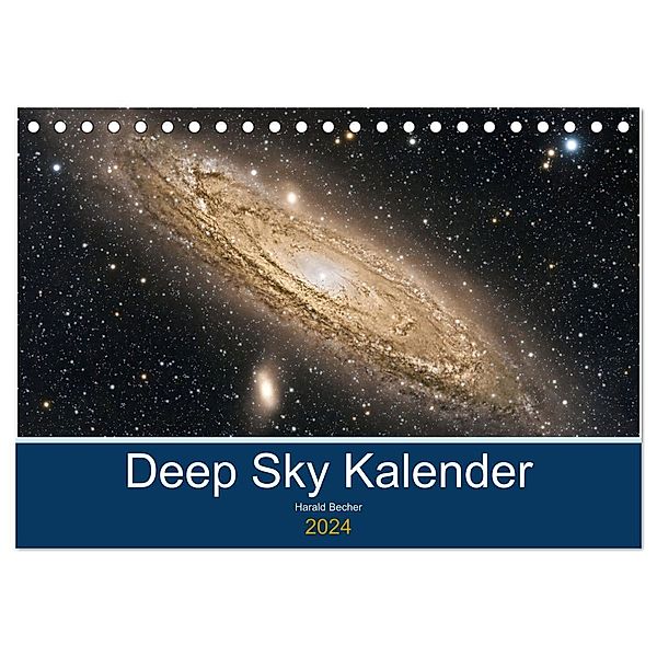 Deep Sky Kalender (Tischkalender 2024 DIN A5 quer), CALVENDO Monatskalender, Harald Becher