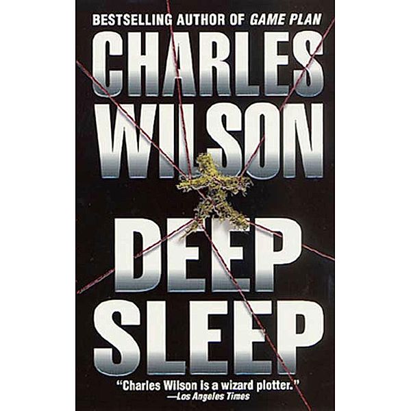 Deep Sleep, Charles Wilson