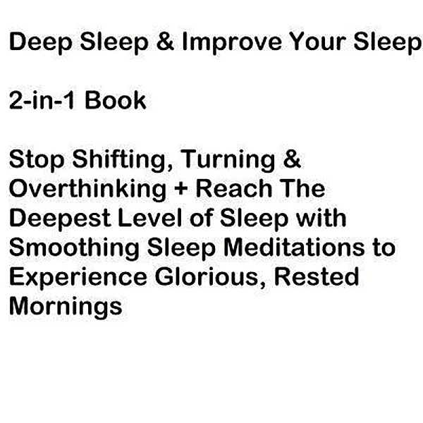 Deep Sleep & Improve Your Sleep 2-in-1 Book / Native Publisher, Helen Stevens