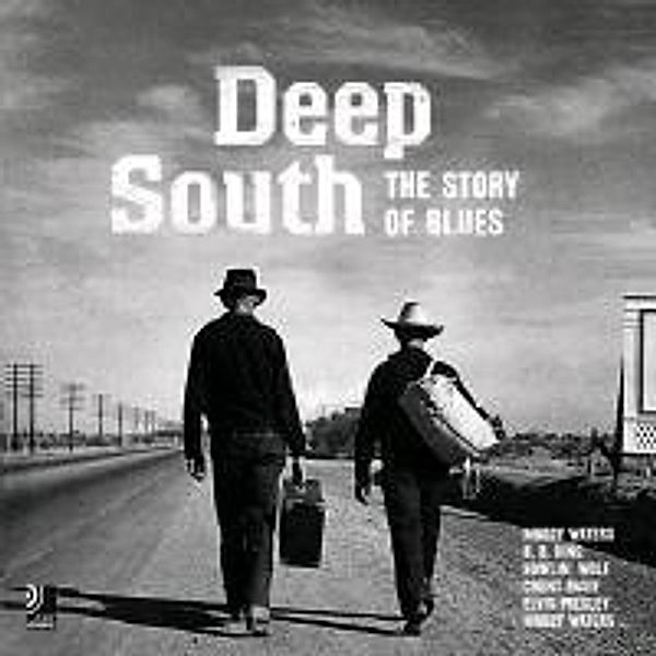 Deep South, Bildband u. 4 Audio-CDs, Elvis Presley, Muddy Waters, B.B.King