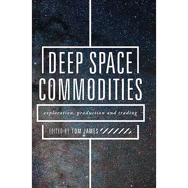 Deep Space Commodities / Progress in Mathematics