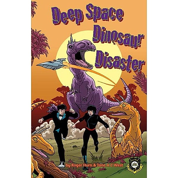 Deep Space Dinosaur (Alien Detective Agency) / Badger Learning, Jane A C West Roger Hurn