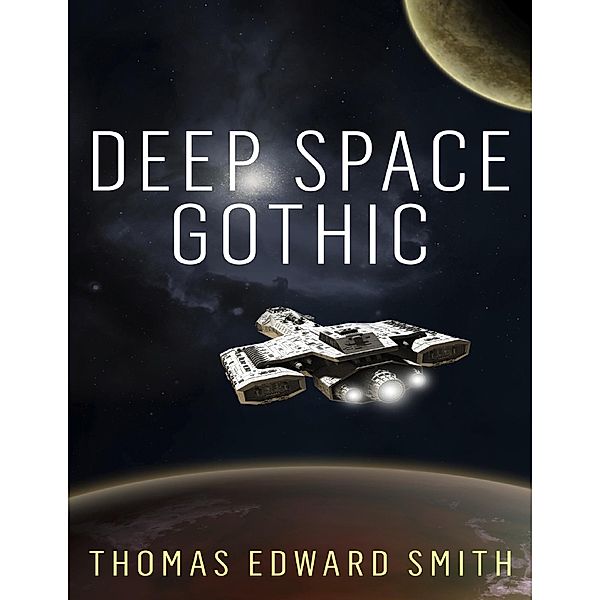 Deep Space Gothic, Thomas Edward Smith