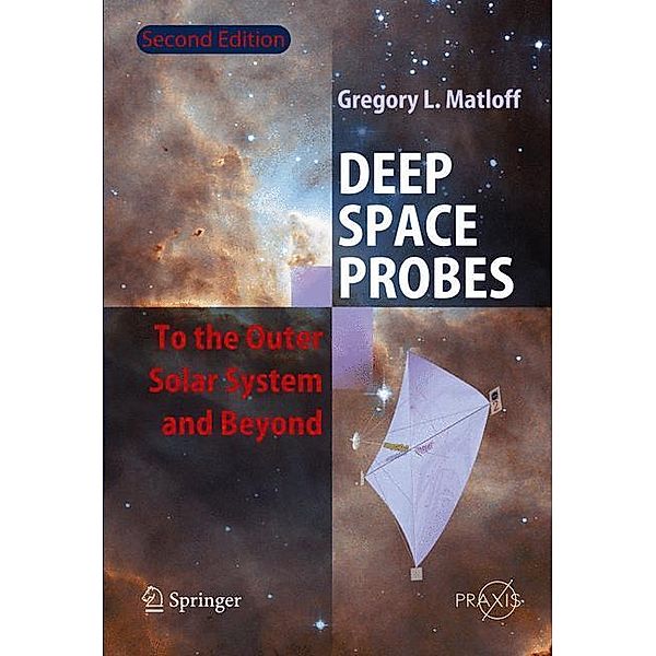 Deep Space Probes, Gregory L. Matloff