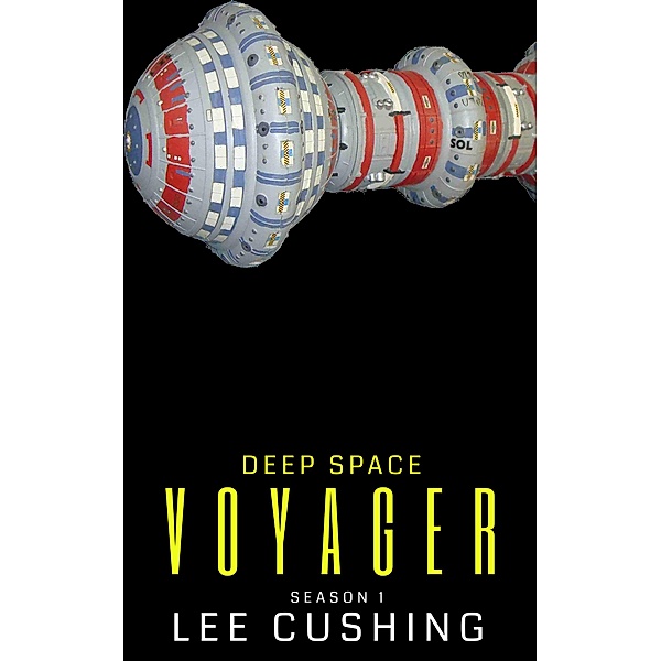 Deep Space Voyager - Season 1 / Deep Space Voyager, Lee Cushing