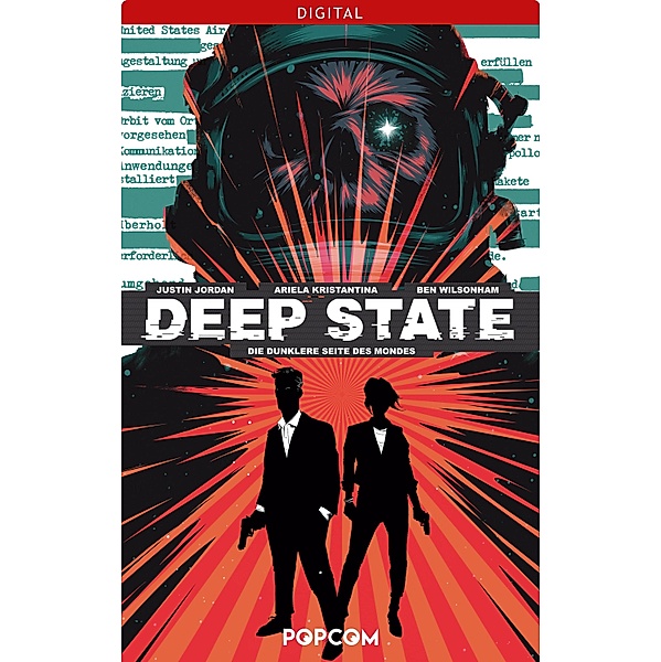 Deep State 01: Die dunklere Seite des Mondes / Deep State Bd.2, Justin Jordan, Ariela Kristantina, Ben Wilsonham