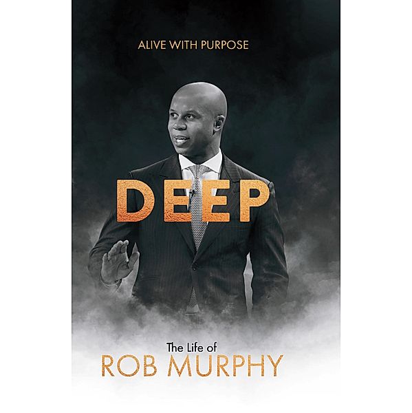 DEEP - The Life of Rob Murphy, Rob Murphy