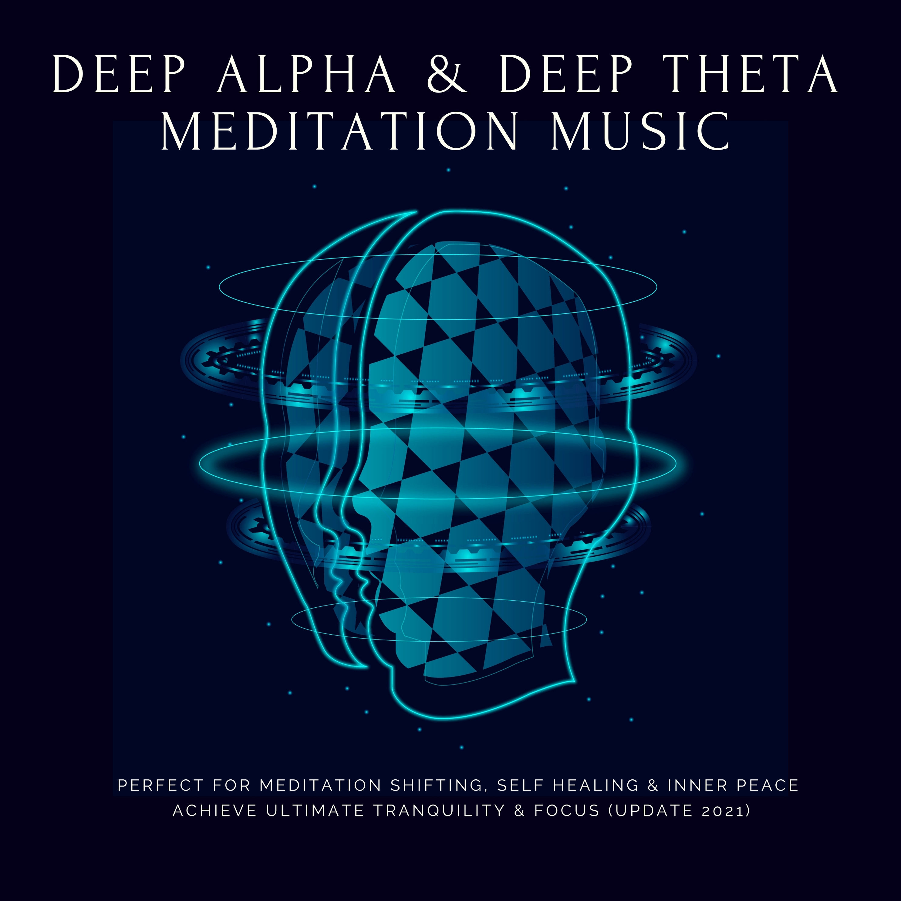 Deep Theta Deep Alpha Meditation Music: Perfect for Meditation Shifting,  Self Healing & Inner Peace Hörbuch Download