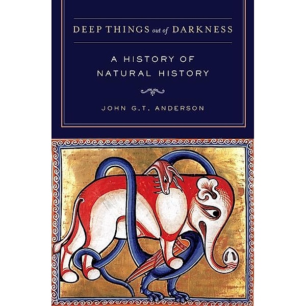 Deep Things out of Darkness, John G. T. Anderson