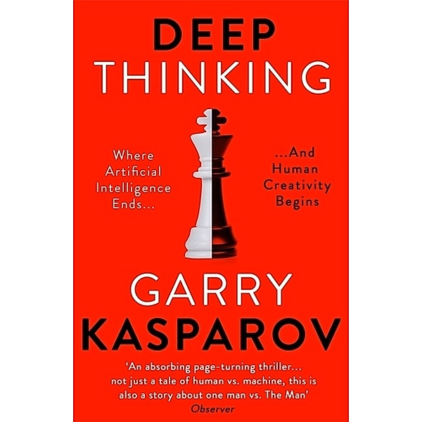 Deep Thinking, Garry Kasparov