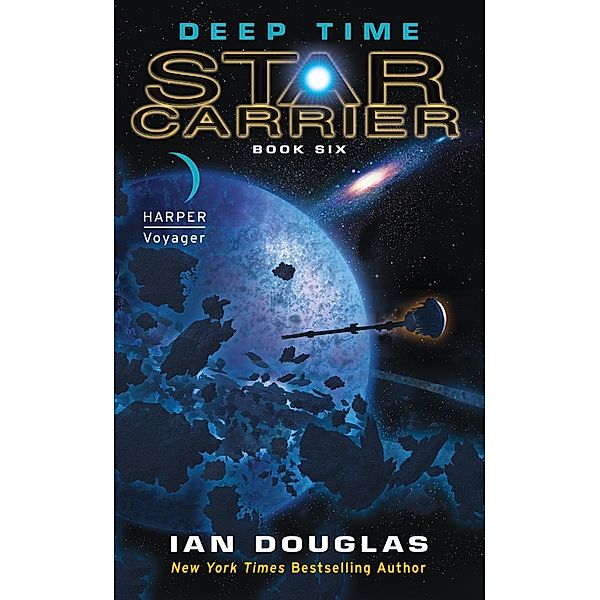 Deep Time / Star Carrier Bd.6, Ian Douglas