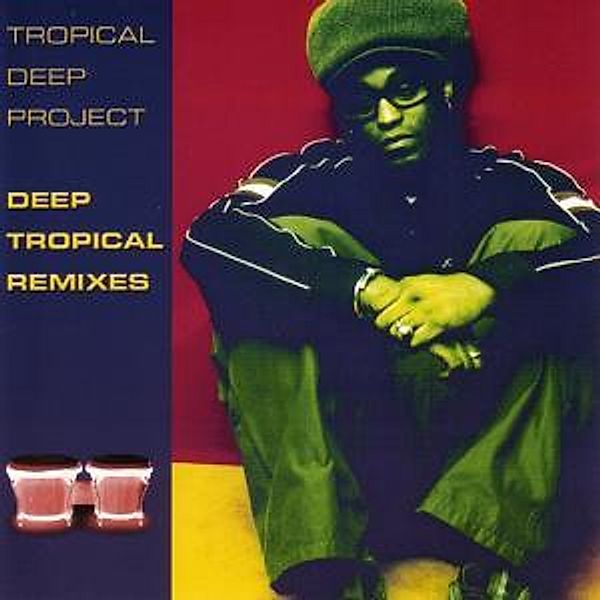 Deep Tropical Remixes, Tropical Deep Project