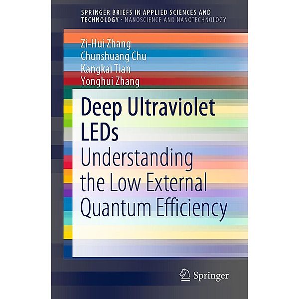 Deep Ultraviolet LEDs / SpringerBriefs in Applied Sciences and Technology, Zi-Hui Zhang, Chunshuang Chu, Kangkai Tian, Yonghui Zhang