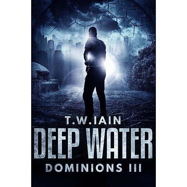 Deep Water (Dominions, #3) / Dominions, Tw Iain