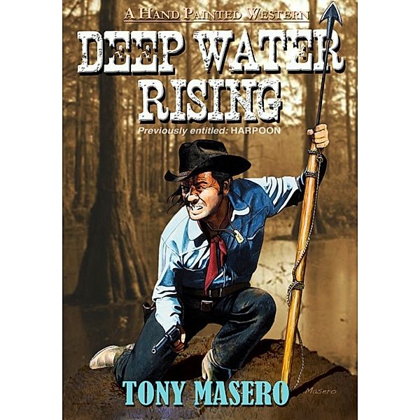 Deep Water Rising, Tony Masero