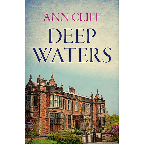 Deep Waters, Ann Cliff