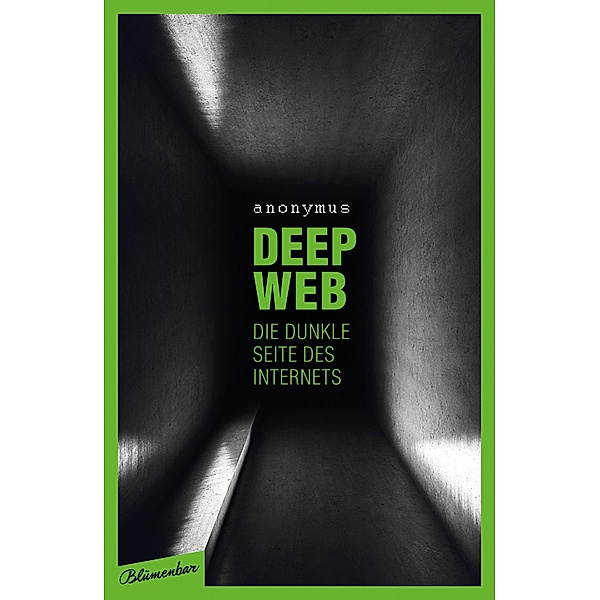 Deep Web - Die dunkle Seite des Internets, Anonymus