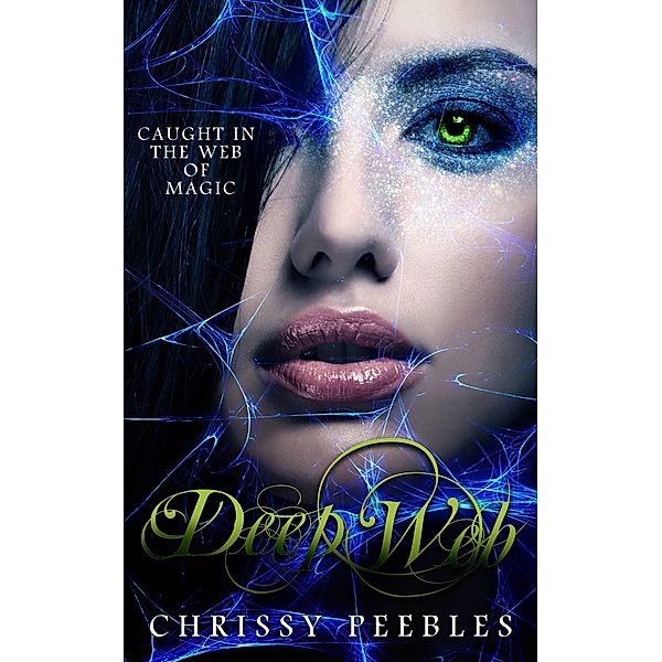 Deep Web - Libro 5 / Babelcube Inc., Chrissy Peebles