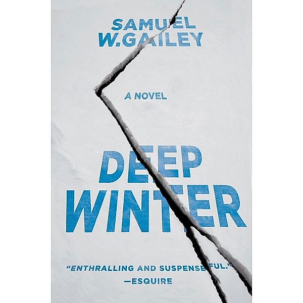 Deep Winter, Samuel W. Gailey