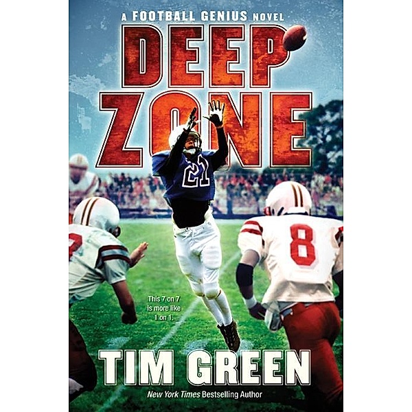 Deep Zone / Football Genius Bd.5, Tim Green