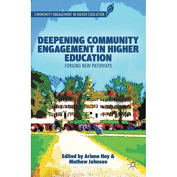 Deepening Community Engagement in Higher Education / Community Engagement in Higher Education