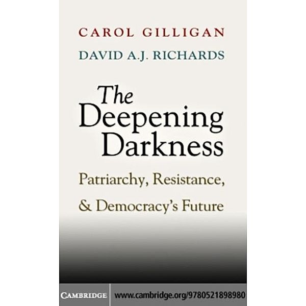 Deepening Darkness, Carol Gilligan