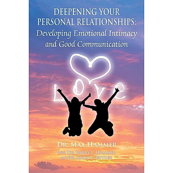 Deepening Your Personal Relationships / SBPRA, Barry Max