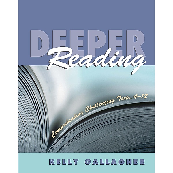 Deeper Reading, Kelly Gallagher