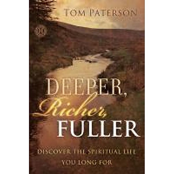 Deeper, Richer, Fuller, Tom Paterson