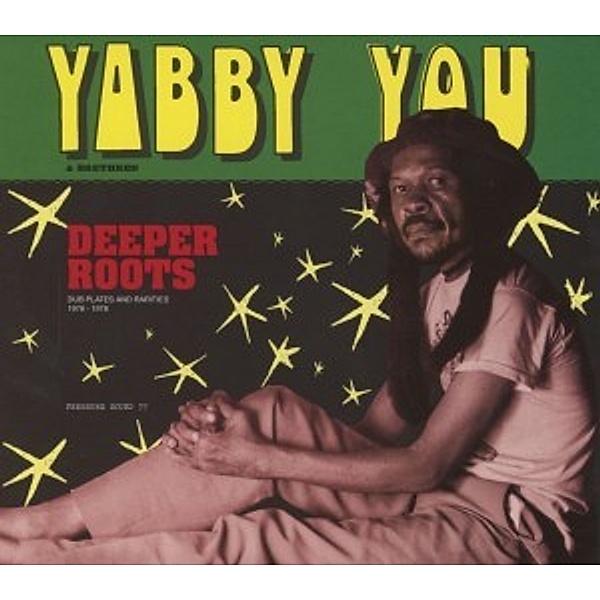 Deeper Roots (Dubplates & Rarities), Yabby You