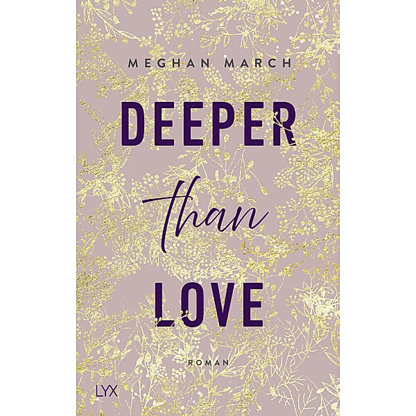 Deeper than Love / Richer than Sin Bd.2, Meghan March