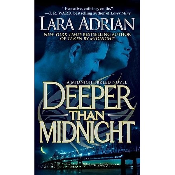 Deeper Than Midnight / Midnight Breed Bd.9, Lara Adrian
