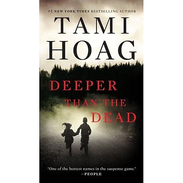 Deeper Than the Dead, Tami Hoag