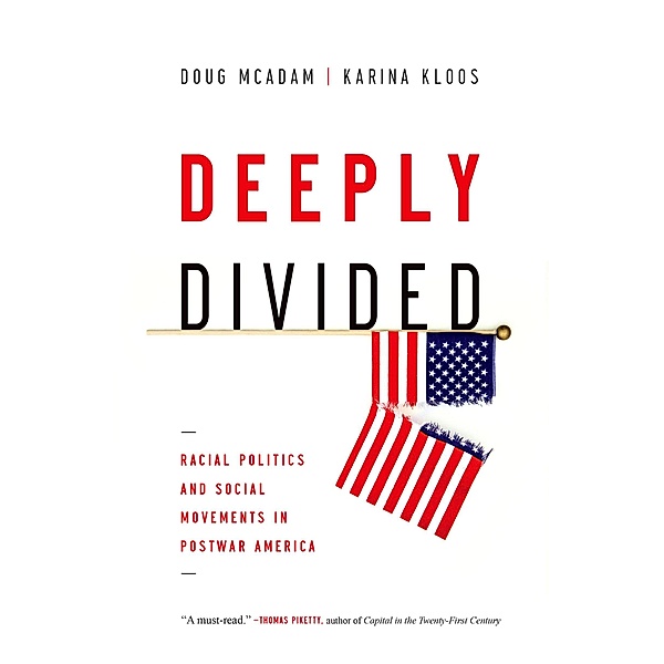 Deeply Divided, Doug McAdam, Karina Kloos