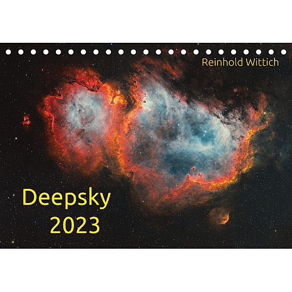 Deepsky 2023 (Tischkalender 2023 DIN A5 quer), Reinhold Wittich