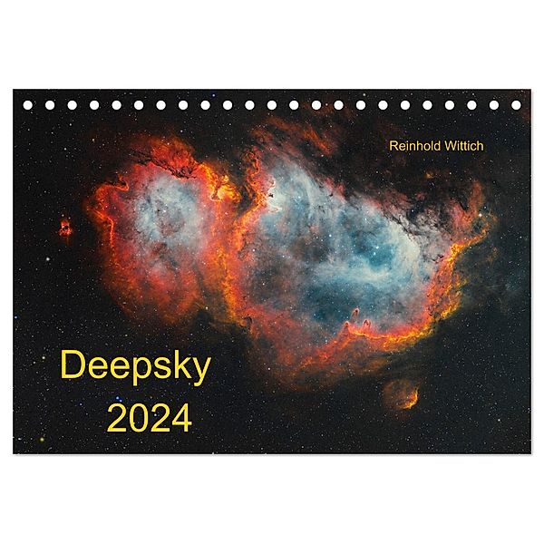Deepsky 2024 (Tischkalender 2024 DIN A5 quer), CALVENDO Monatskalender, Reinhold Wittich