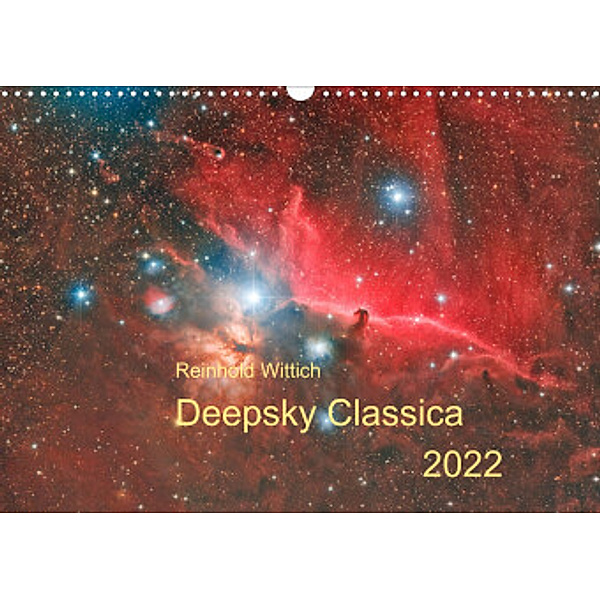 Deepsky Classica (Wandkalender 2022 DIN A3 quer), Reinhold Wittich