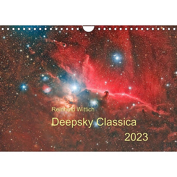 Deepsky Classica (Wandkalender 2023 DIN A4 quer), Reinhold Wittich