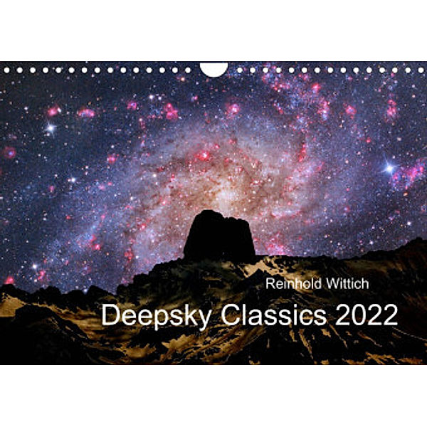 Deepsky Classics (Wandkalender 2022 DIN A4 quer), Reinhold Wittich