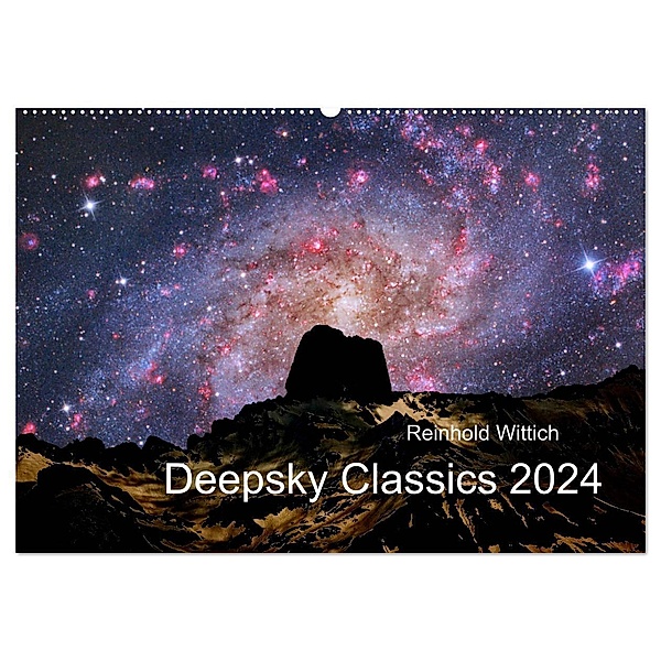 Deepsky Classics (Wandkalender 2024 DIN A2 quer), CALVENDO Monatskalender, Reinhold Wittich