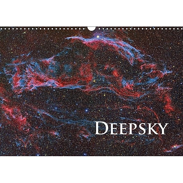 Deepsky (Wall Calendar 2017 DIN A3 Landscape), Reinhold Wittich