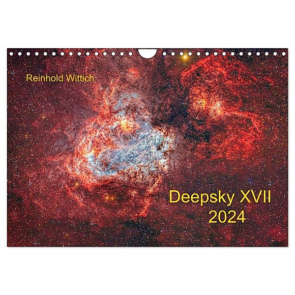 Deepsky XVII (Wandkalender 2024 DIN A4 quer), CALVENDO Monatskalender, Calvendo, Reinhold Wittich