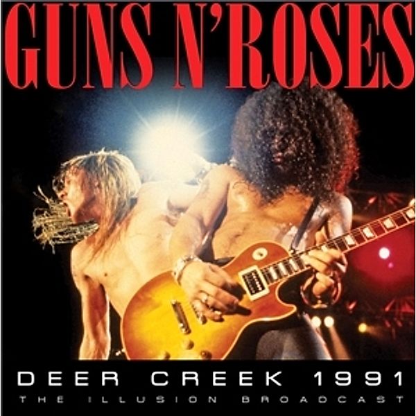 Deer Creek 1991, Guns N' Roses