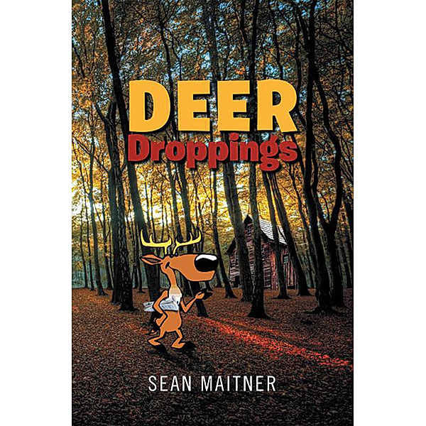 Deer Droppings, Sean Maitner