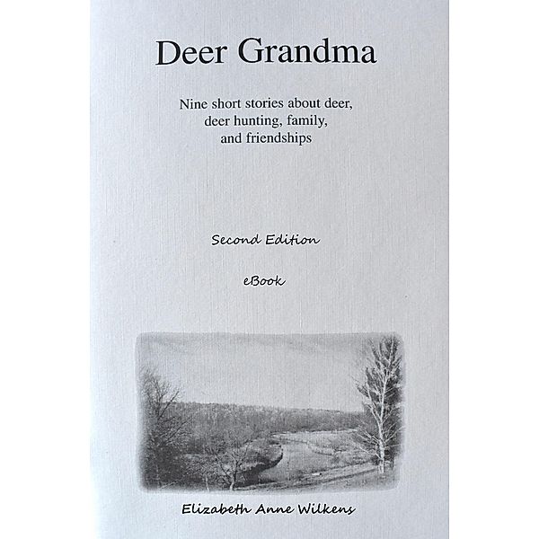 Deer Grandma, Elizabeth Wilkens