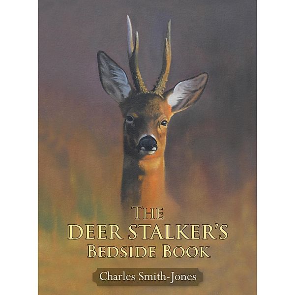 DEER STALKER'S BEDSIDE BOOK, Charles Smith-Jones